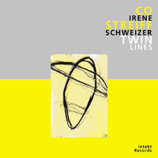 Co Streiff - Irene Schweizer: Twin Lines
