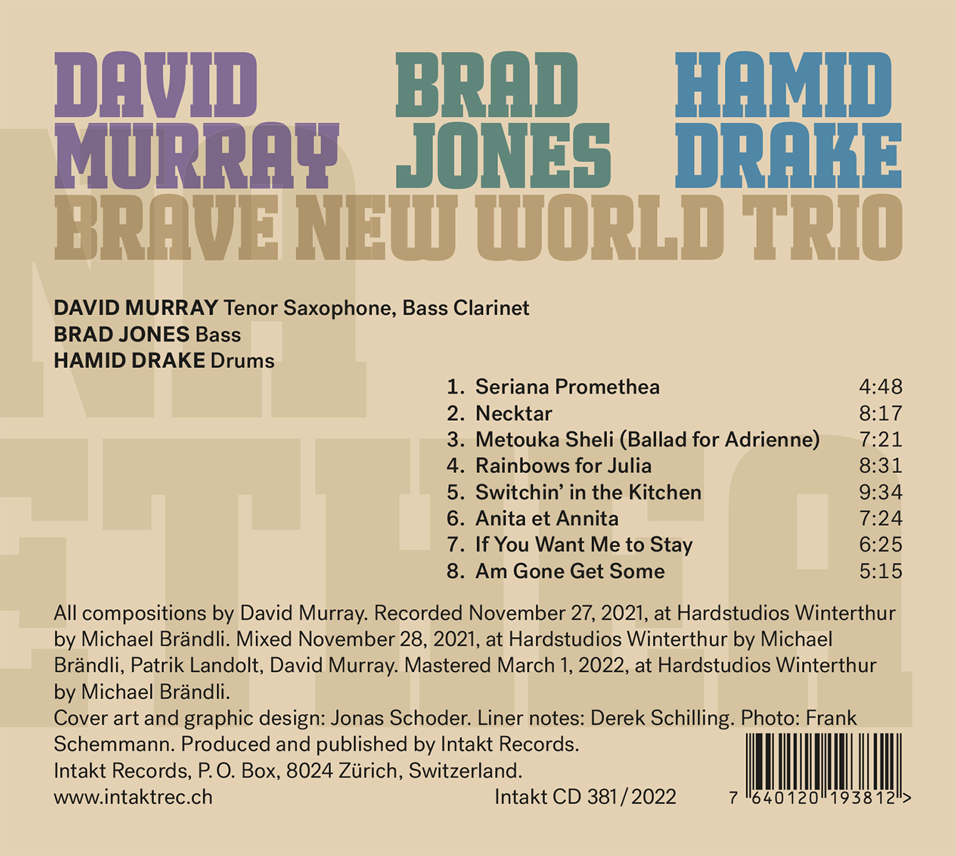 DAVID MURRAY BRAVE NEW WORLD TRIOwith BRAD JONES and HAMID DRAKE - SERIANA PROMETHEA. INTAKT CD 381 BACK COVER