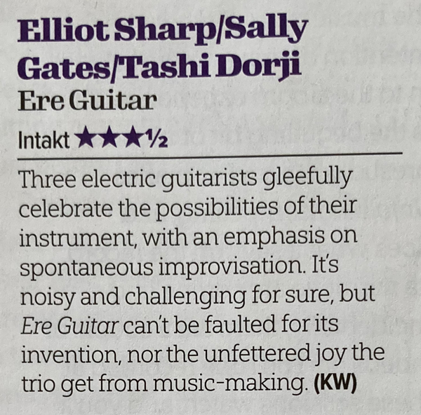 Three electric guitarists gleefully celebrate the possibilities of their instrument, with an emphasis on spontaneous improvisation. It’s noisy and challenging for sure, but Ere Guitar can't be faulted for its invention, nor the unfettered joy the trio get from music-making.