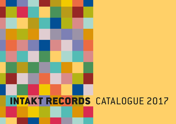 Intakt Records Catalog Spring 2018