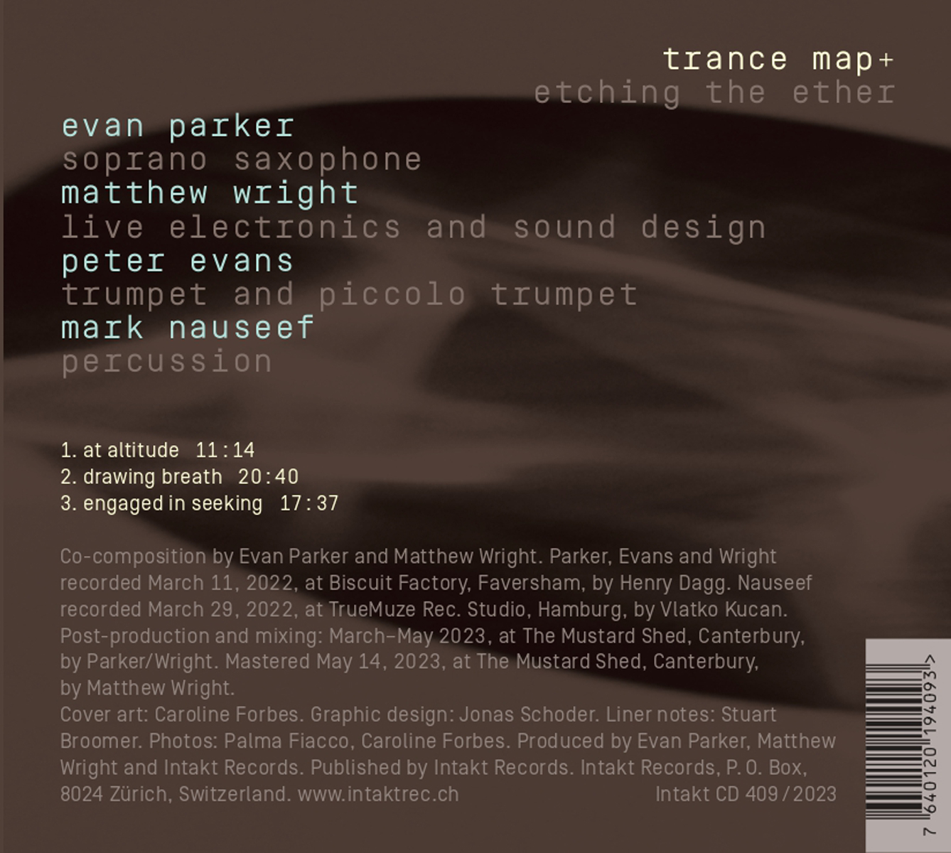 EVAN PARKER MATTHEW WRIGHT TRANCE MAP+
PETER EVANS AND MARK NAUSEEF
ETCHING THE ETHER cover back