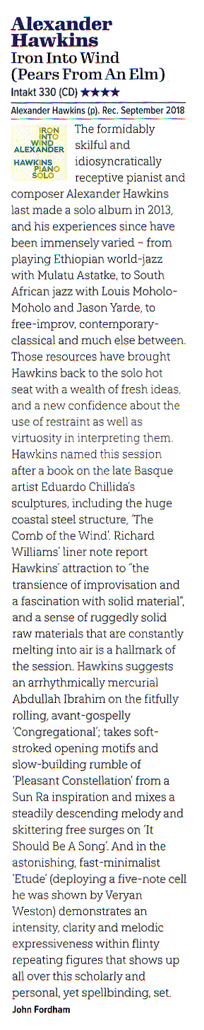 John Fordham, Jazzwise Magazine, reviews Alexander Hawkins Iron into Wind