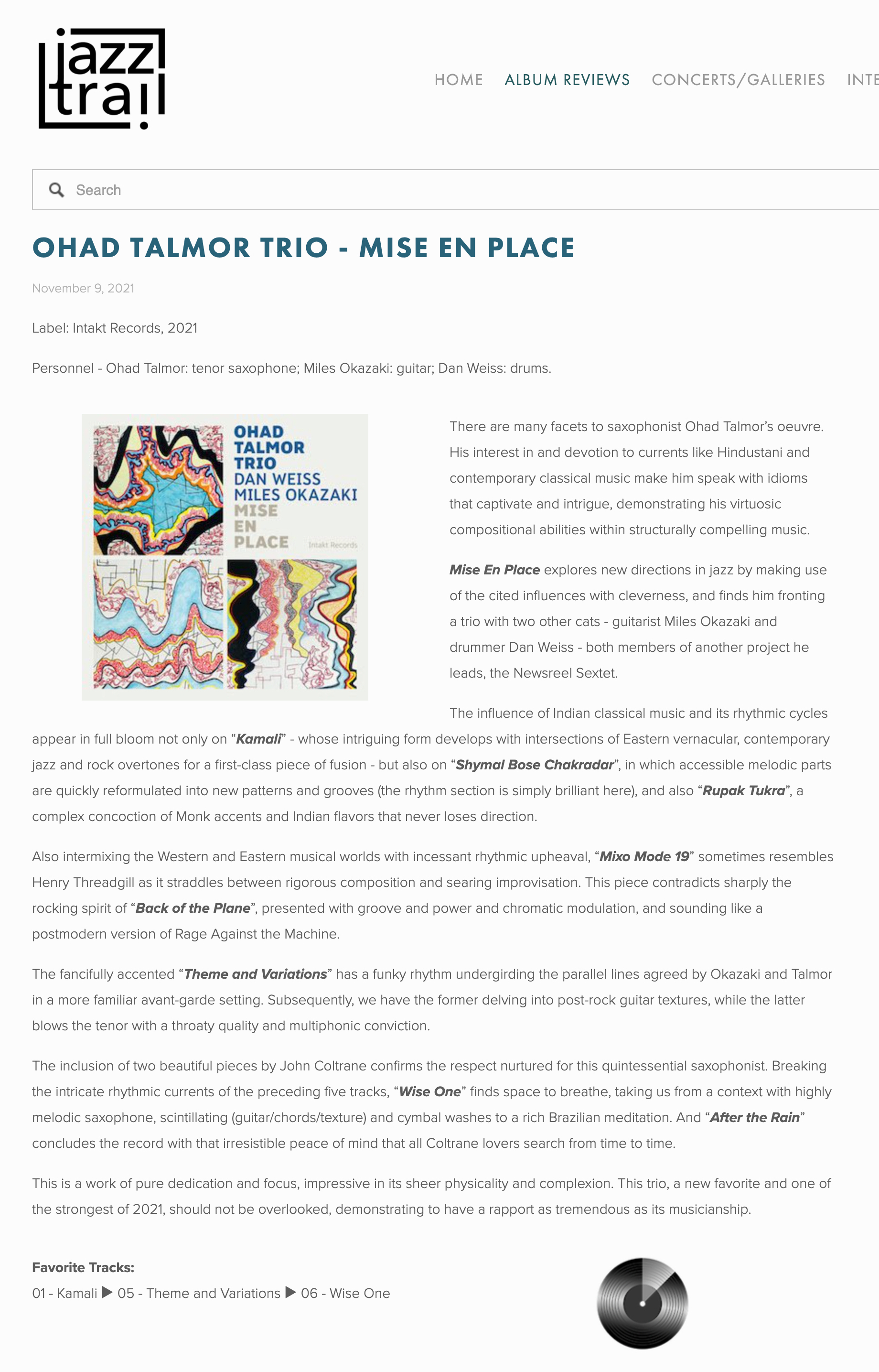 There are many facets to saxophonist Ohad Talmor’s oeuvre. His interest in and devotion to currents like Hindustani and contemporary classical music make him speak with idioms that captivate and intrigue, demonstrating his virtuosic compositional abilities within structurally compelling music.