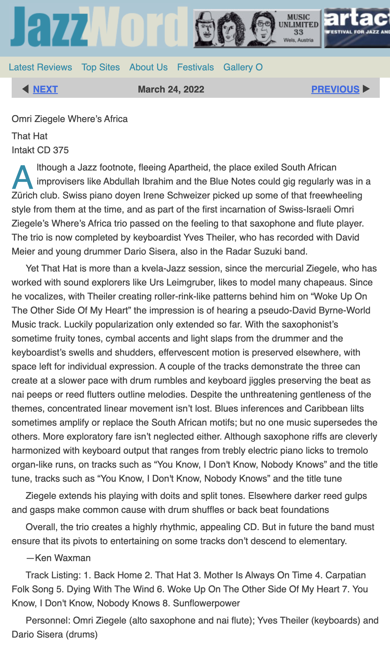 Although a Jazz footnote, fleeing Apartheid, the place exiled South African improvisers like Abdullah Ibrahim and the Blue Notes could gig regularly was in a Zürich club. Swiss piano doyen Irene Schweizer picked up some of that freewheeling style from them at the time, and as part of the first incarnation of Swiss-Israeli Omri Ziegele’s Where’s Africa trio passed on the feeling to that saxophone and flute player. The trio is now completed by keyboardist Yves Theiler, who has recorded with David Meier and young drummer Dario Sisera, also in the Radar Suzuki band.