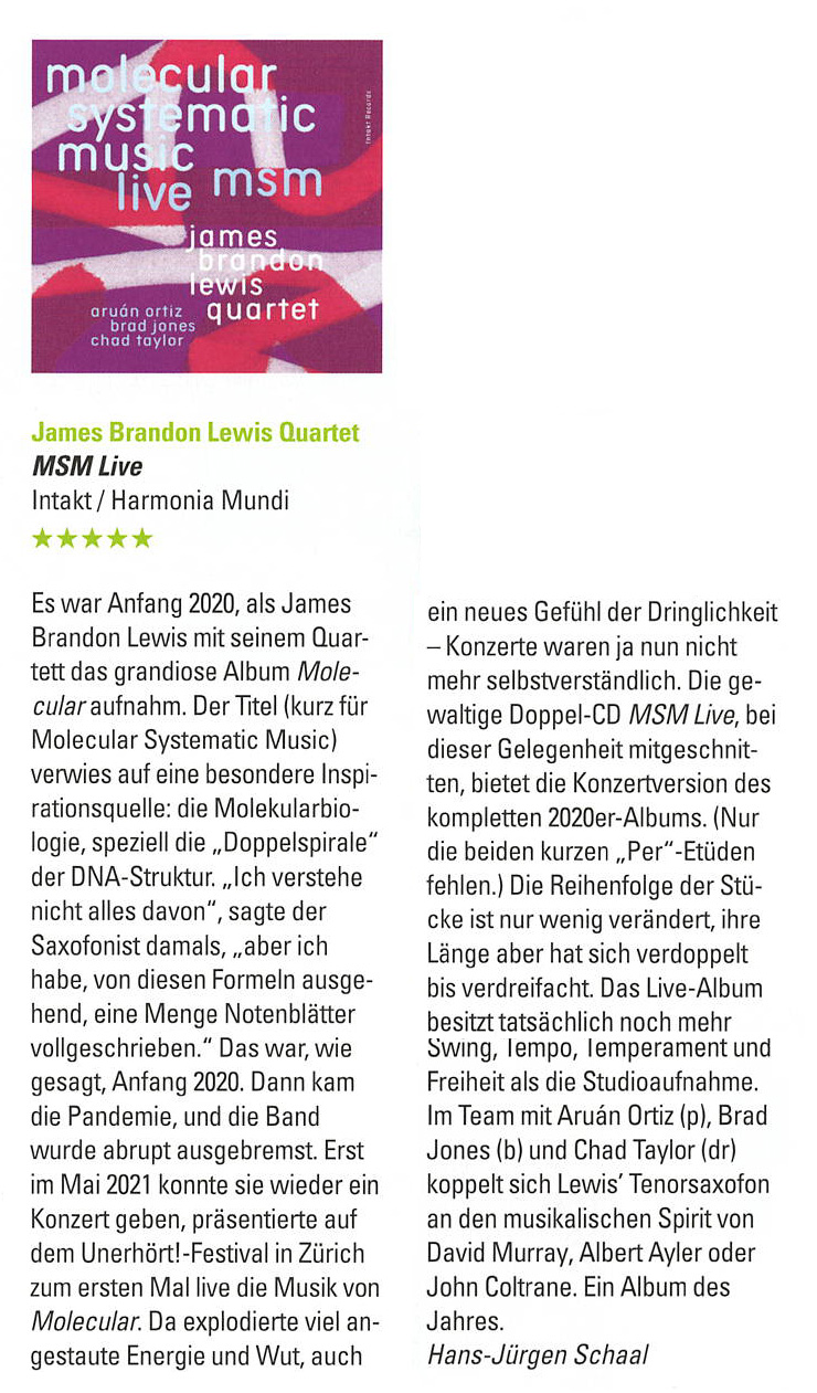 Es war Anfang 2020, als James
								Brandon Lewis mit seinem Quar-
								tett das grandiose Album Mole-
								cular aufnahm.