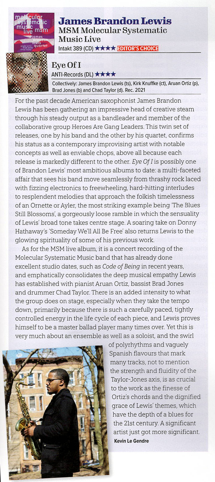 For the past decade American saxophonist James Brandon
								Lewis has been gathering an impressive head of creative steam
								through his steady output as a bandleader and member of the
								collaborative group Heroes Are Gang Leaders. This twin set of
								releases, one by his band and the other by his quartet, confirms
								his status as a contemporary improvising artist with notable
								concepts as well as enviable chops, above all because each
								release is markedly different to the other.
