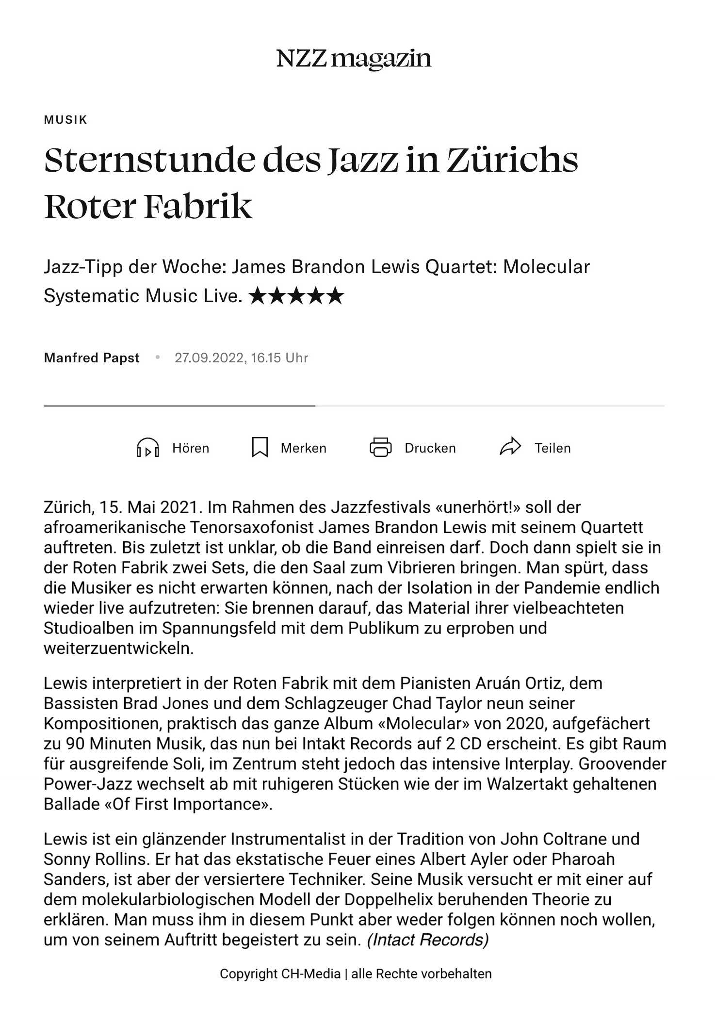 Zürich, 15. Mai 2021. Im Rahmen des Jazzfestivals «unerhört!» soll der
								afroamerikanische Tenorsaxofonist James Brandon Lewis mit seine Quartett
								auftreten. Bis zuletzt ist unklar, ob die Band einreisen darf. Doch dann spielt sie in
								der Roten Fabrik zwei Sets, die den Saal zum Vibrieren bringen. Man spürt, dass
								die Musiker es nicht erwarten können, nach der Isolation in der Pandemie endlich
								wieder live aufzutreten: Sie brennen darauf, das Material ihrer vielbeachteten
								Studioalben im Spannungsfeld mit dem Publikum zu erproben und
								weiterzuentwickeln.