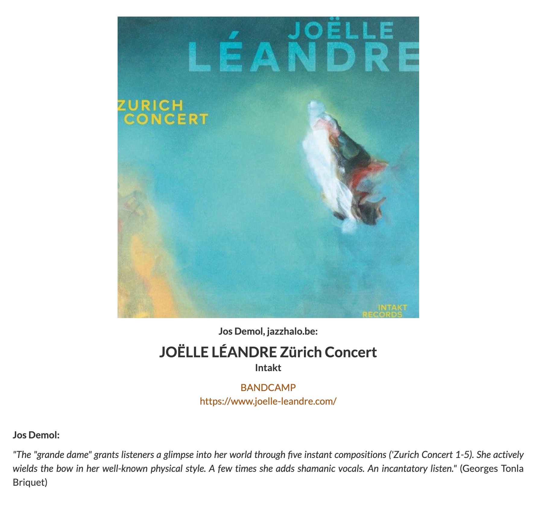 The grande dame grants listeners a glimpse into her world through five instant compositions ('Zurich Concert 1-5). She actively wields the bow in her well-known physical style. A few times she adds shamanic vocals. An incantatory listen. (Georges Tonla Briquet)