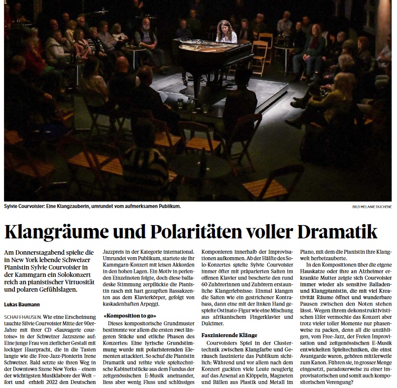 Am Donnerstagabend spielte die
		in New York lebende Schweizer
		Pianistin Sylvie Courvoisier in
		der Kammgarn ein Solokonzert
		reich an pianistischer Virtuosität
		und polaren Gefühlslagen.