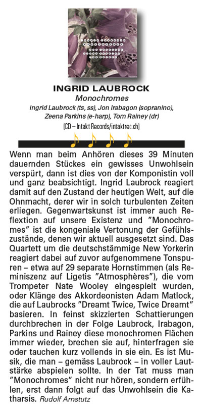 Wenn man beim Anhören dieses 39 Minuten dauernden Stückes ein gewisses Unwohlsein verspürt, dann ist dies von der Komponistin voll und ganz beabsichtigt. Ingrid Laubrock reagiert damit auf den Zustand der heutigen Welt, auf die Ohnmacht, derer wir in solch turbulenten Zeiten erliegen.