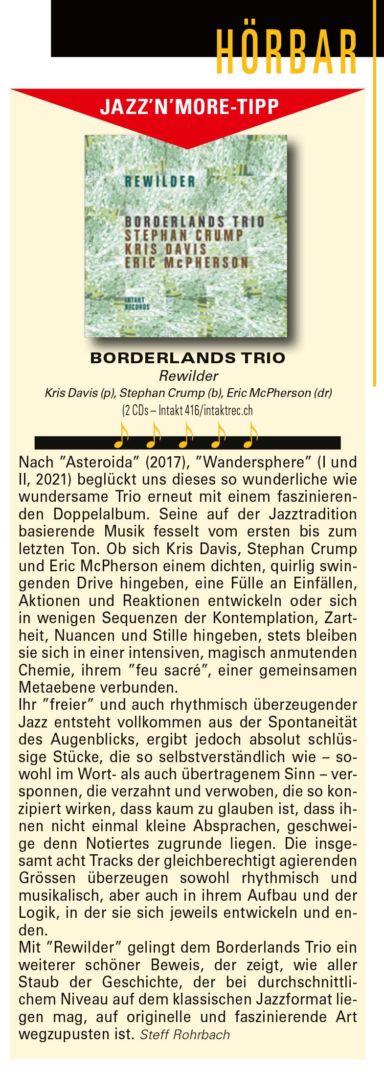 Nach 'Asteroida' (2017), 'Wandersphere' (I und Il, 2021) beglückt uns dieses so wunderliche wie wundersame Trio erneut mit einem faszinieren-den Doppelalbum. Seine auf der Jazztradition basierende Musik fesselt vom ersten bis zum letzten Ton. Ob sich Kris Davis, Stephan Crump und Eric McPherson einem dichten, quirlig swin-genden Drive hingeben, eine Fülle an Einfällen, Aktionen und Reaktionen entwickeln oder sich in wenigen Sequenzen der Kontemplation, Zart-heit, Nuancen und Stille hingeben, stets bleiben sie sich in einer intensiven, magisch anmutenden Chemie, ihrem 'feu sacré', einer gemeinsamen Metaebene verbunden.