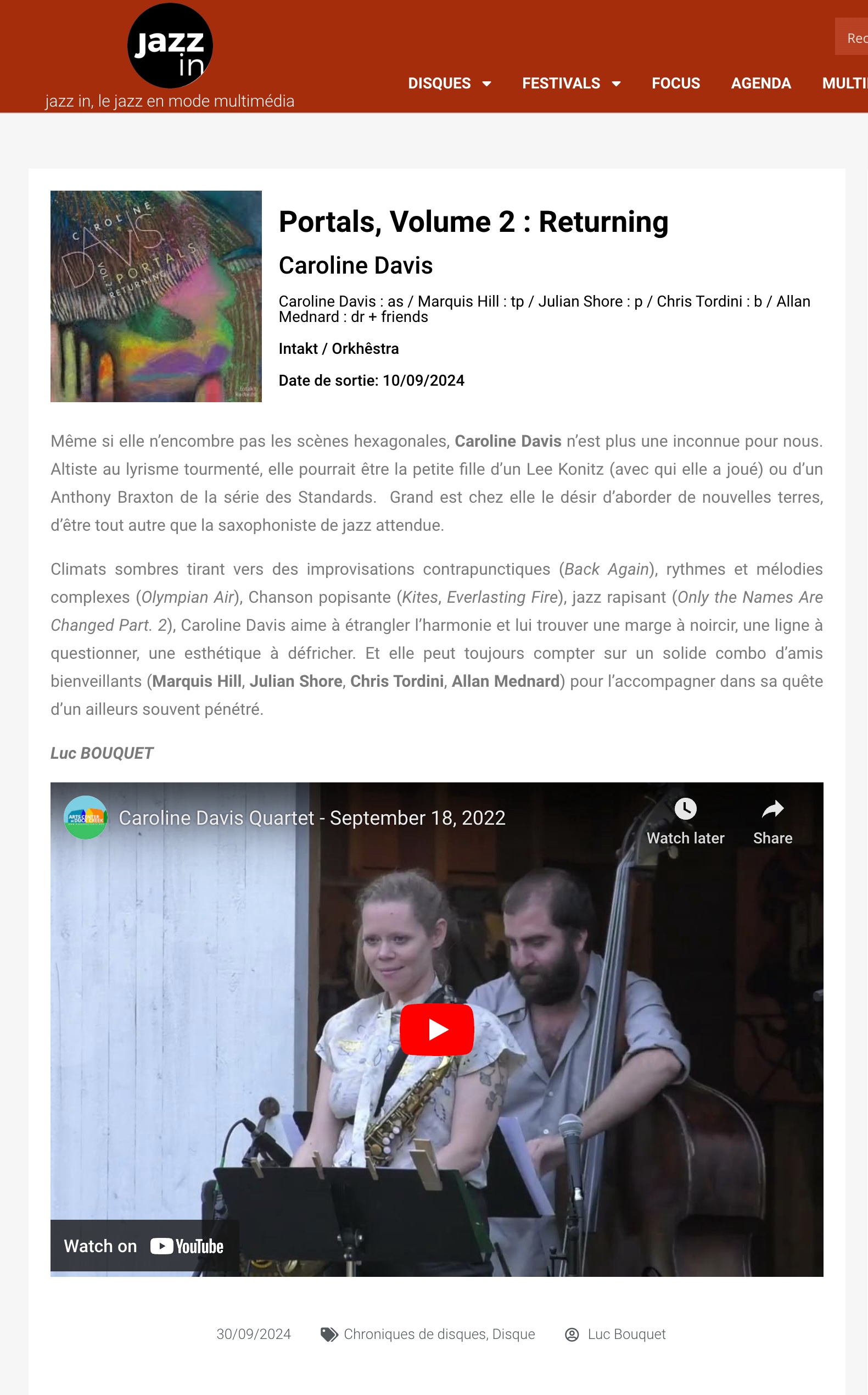 Même si elle n’encombre pas les scènes hexagonales, Caroline Davis n’est plus une inconnue pour nous. Altiste au lyrisme tourmenté, elle pourrait être la petite fille d’un Lee Konitz (avec qui elle a joué) ou d’un Anthony Braxton de la série des Standards.  Grand est chez elle le désir d’aborder de nouvelles terres, d’être tout autre que la saxophoniste de jazz attendue.